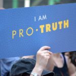 Protest sign saying "I am Pro-Truth"